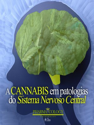 cover image of A cannabis em patologias do sistema nervoso central